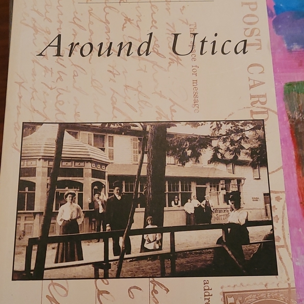 Images of America  Utica ,New York